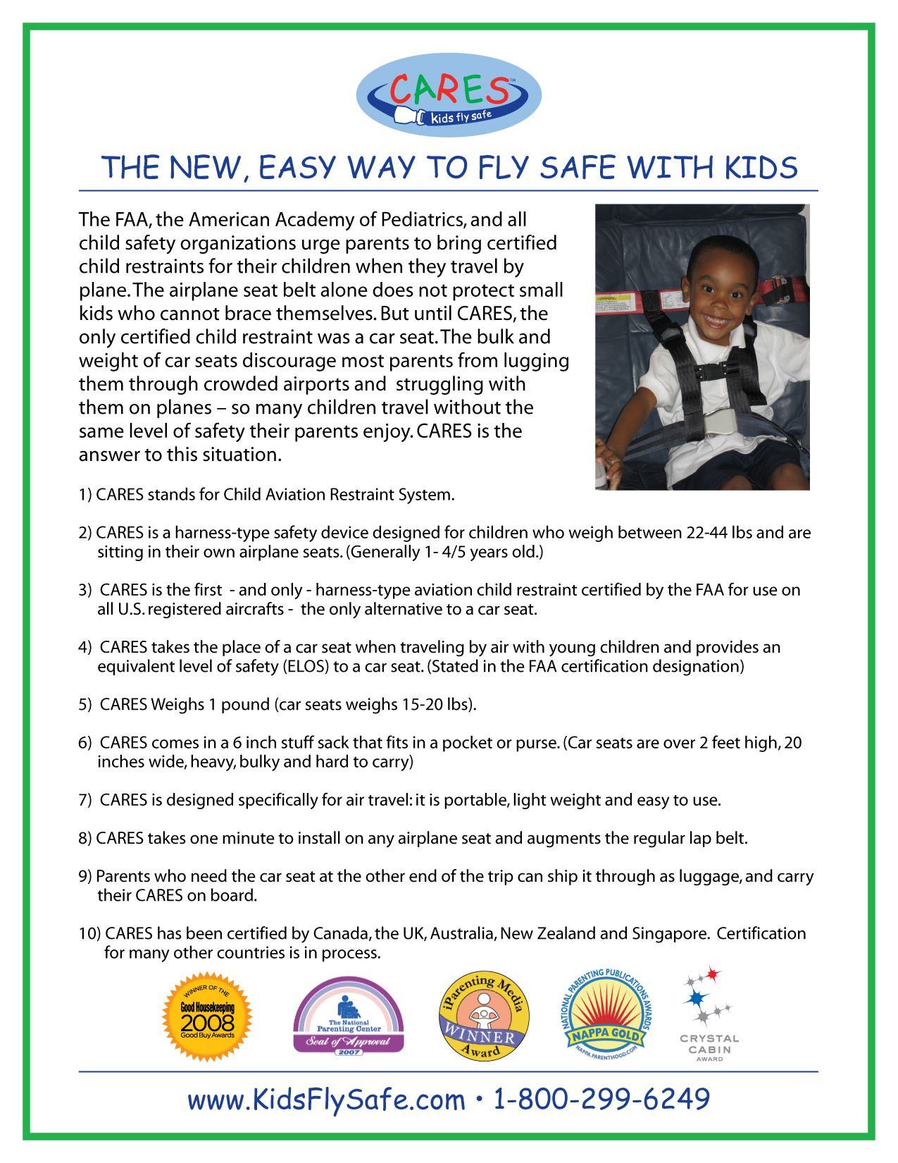We are proud to be CARES FAA certified kid seatble distributor